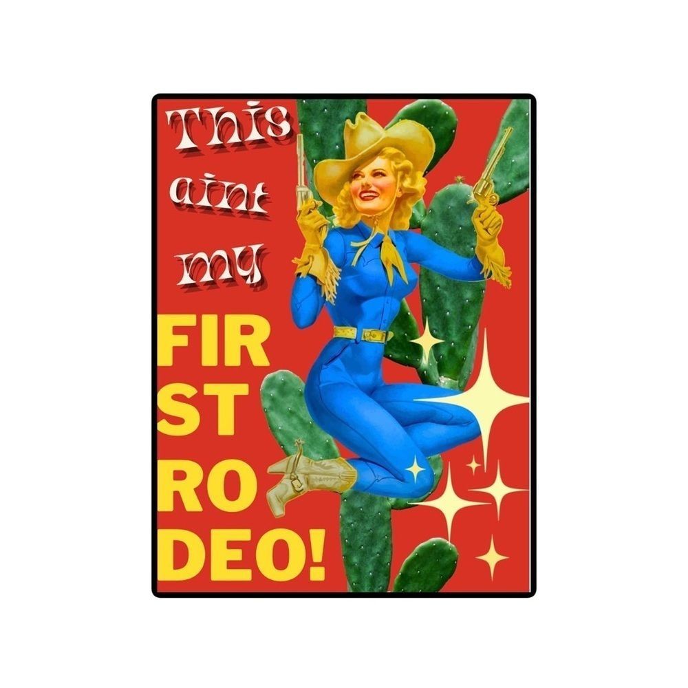 Ain’t My First Rodeo Pin Up Digital Art Print - 8 x 10